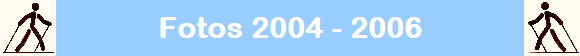 Fotos 2004 - 2006