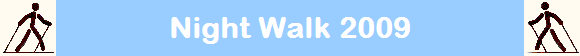 Night Walk 2009