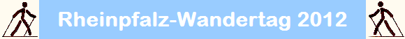 Rheinpfalz-Wandertag 2012