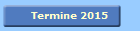 Termine 2015